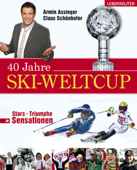 40 Jahre Ski-Weltcup - Armin Assinger, Claus Schönhofer