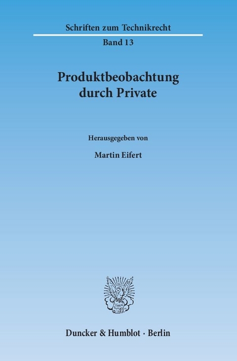 Produktbeobachtung durch Private. - 