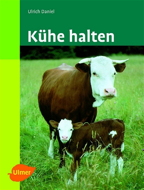 Kühe halten - Ulrich Daniel