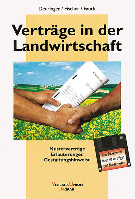 Verträge in der Landwirtschaft - Josef Deuringer, Roman Fischer, Michael Fauck