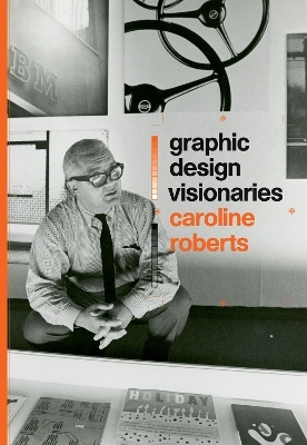 Graphic Design Visionaries - Caroline Roberts