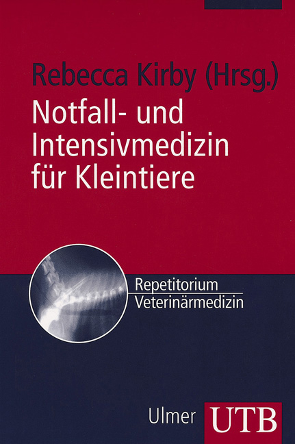 Notfall- und Intensivmedizin für Kleintiere - 