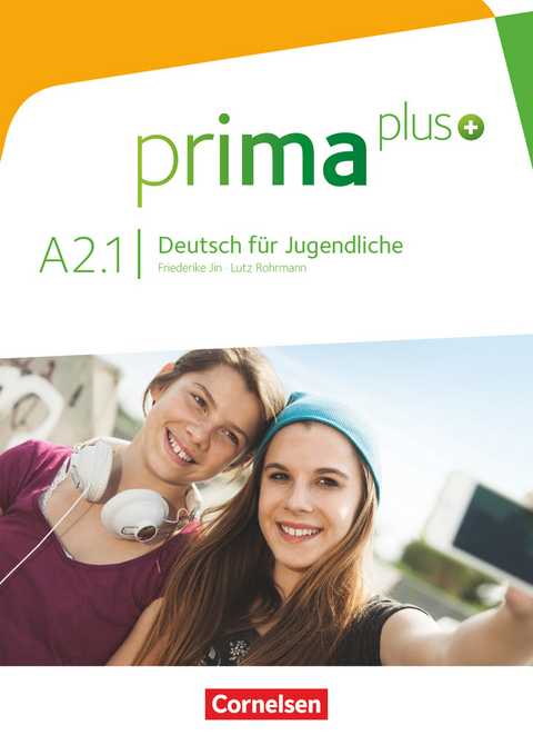 Prima plus - Deutsch für Jugendliche - Allgemeine Ausgabe - A2: Band 1 - Friederike Jin, Lutz Rohrmann