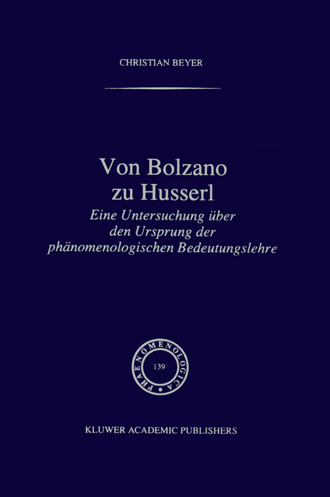 Von Bolzano zu Husserl - C. Beyer