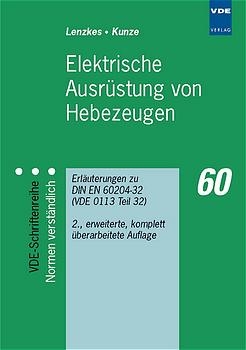 Elektrische Ausrüstung von Hebezeugen - Dieter Lenzkes, Hans J Kunze