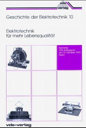 Elektrotechnik für mehr Lebensqualität - 