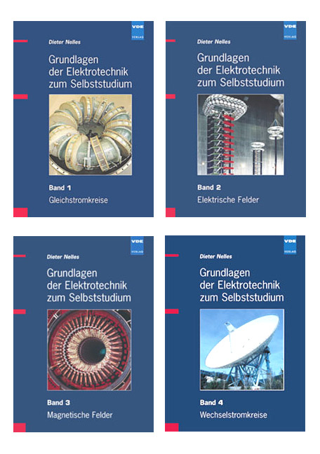 Grundlagen der Elektrotechnik zum Selbststudium (Set) - Dieter Nelles