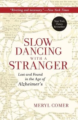 Slow Dancing with a Stranger - Meryl Comer