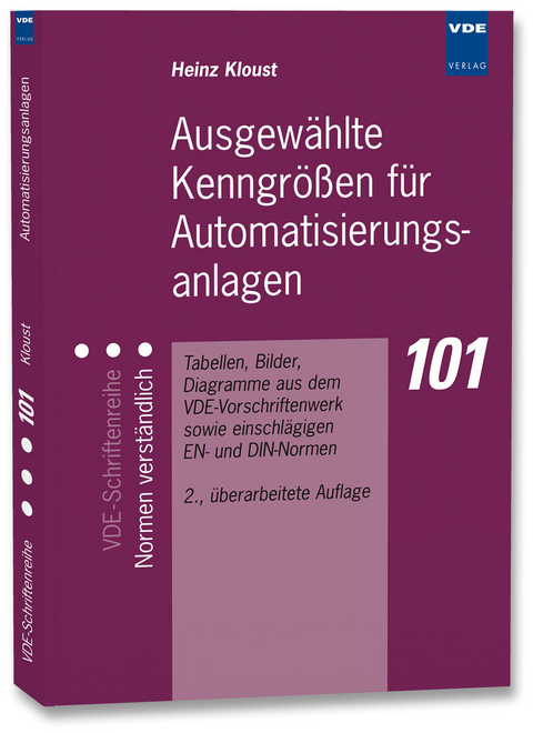 Ausgewählte Kenngrößen für Automatisierungsanlagen - Heinz Kloust