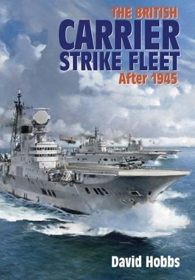 British Carrier Strike Fleet - David Hobbs