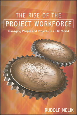 The Rise of the Project Workforce - Rudolf Melik