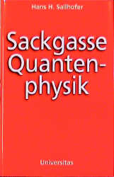 Sackgasse Quantenphysik - Hans Sallhofer