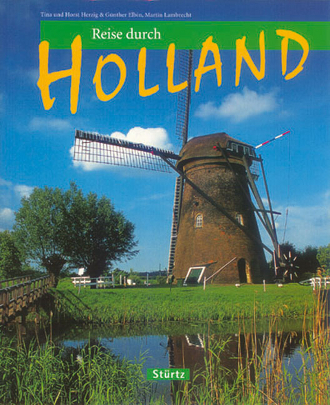 Reise durch Holland - Martin Lambrecht