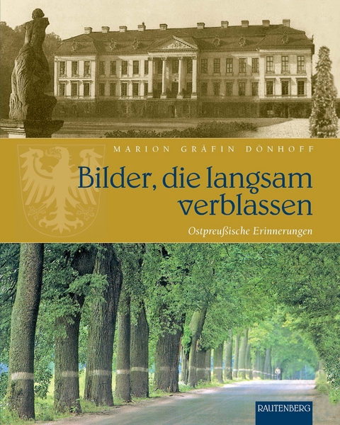 Bilder, die langsam verblassen - Marion Dönhoff