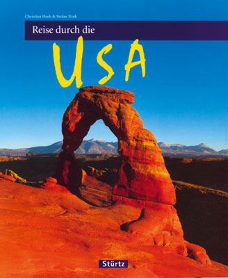 Reise durch die USA - Stefan Nink