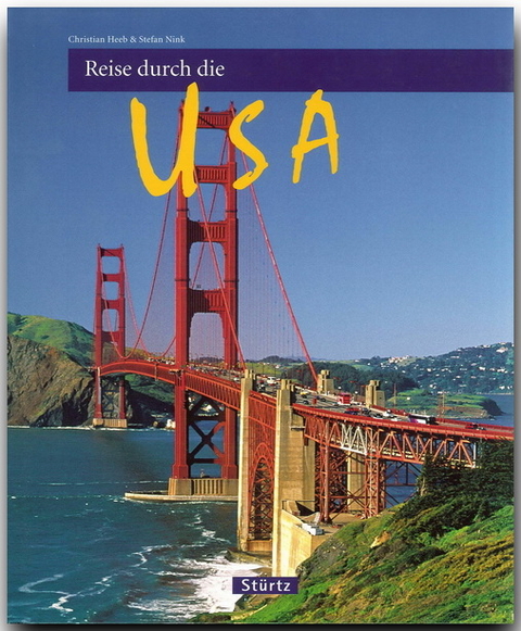 Reise durch die USA - Stefan Nink