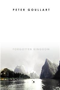 The Forgotten Kingdom - Peter Goullart