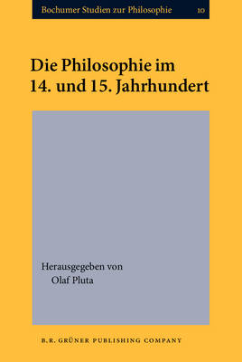 Die Philosophie im 14. und 15. Jahrhundert - 