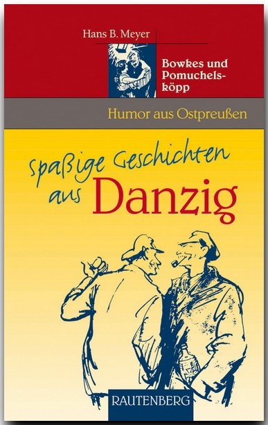 Spaßige Geschichten aus Danzig