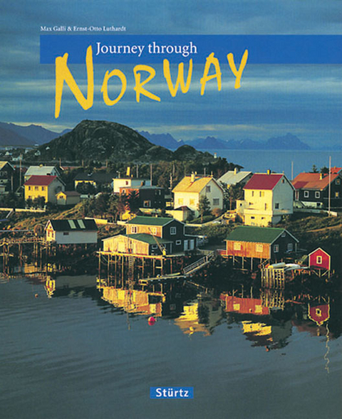 Journey through Norway - Ernst O Luthardt