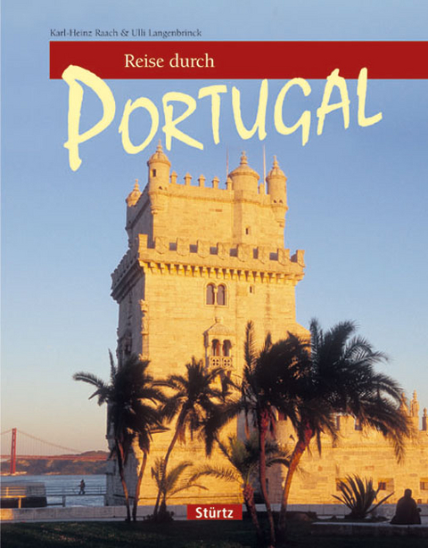 Reise durch Portugal - Ulli Langenbrinck