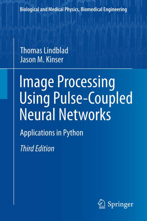 Image Processing using Pulse-Coupled Neural Networks - Thomas Lindblad, Jason M. Kinser