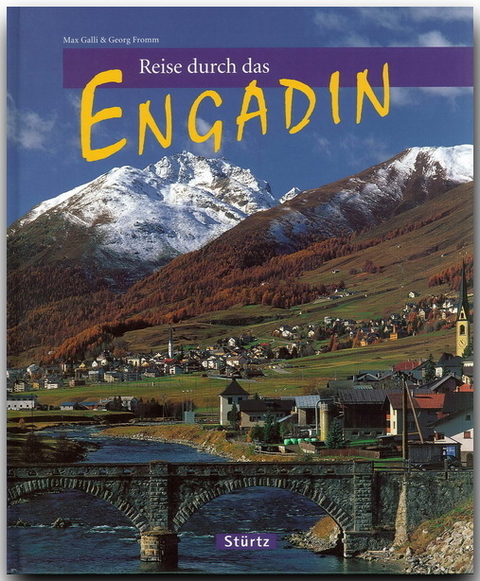 Reise durch das Engadin - Georg Fromm