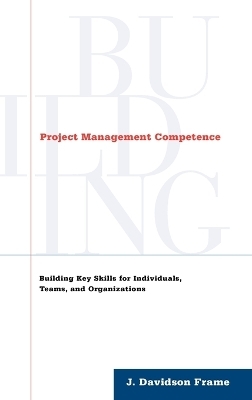 Project Management Competence - J. Davidson Frame