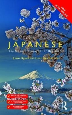 Colloquial Japanese - Junko Ogawa, Fumitsugu Enokida