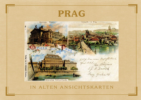 Prag - In alten Ansichtskarten