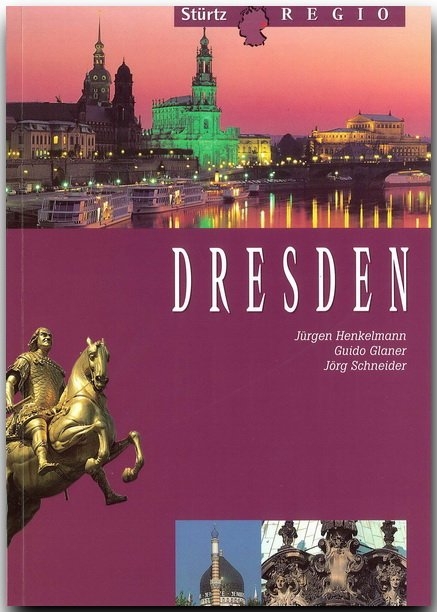 Dresden - Guido Glaner, Jörg Schneider