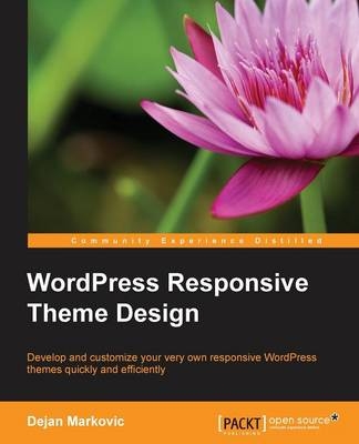 WordPress Responsive Theme Design - Dejan Markovic