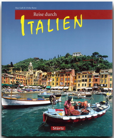 Reise durch Italien - Ulrike Ratay