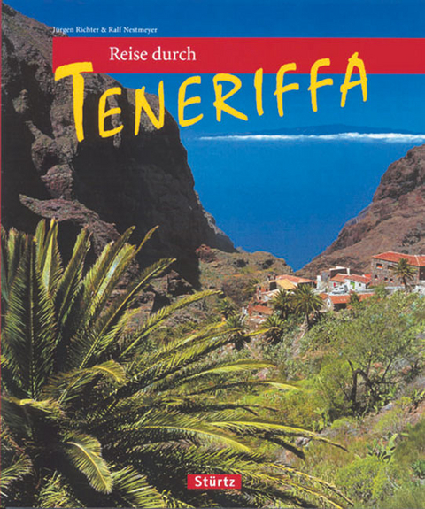 Reise durch Teneriffa - Ralf Nestmeyer