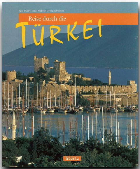 Reise durch die Türkei - Georg Schwikart