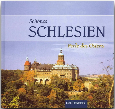 Schönes Schlesien - Michael Welder