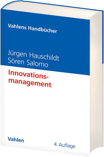 Innovationsmanagement - Jürgen Hauschildt, Sören Salomo