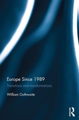 Europe Since 1989 - William Outhwaite