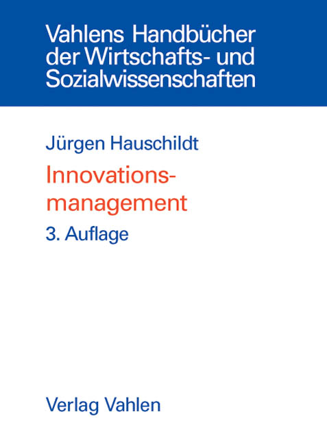 Innovationsmanagement - Jürgen Hauschildt