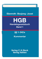 Handelsgesetzbuch (HGB) - Gesamtwerk. In 2 Bänden und einem Aktualisierungsband / HGB  Bd. 1: §§ 1-342e - 