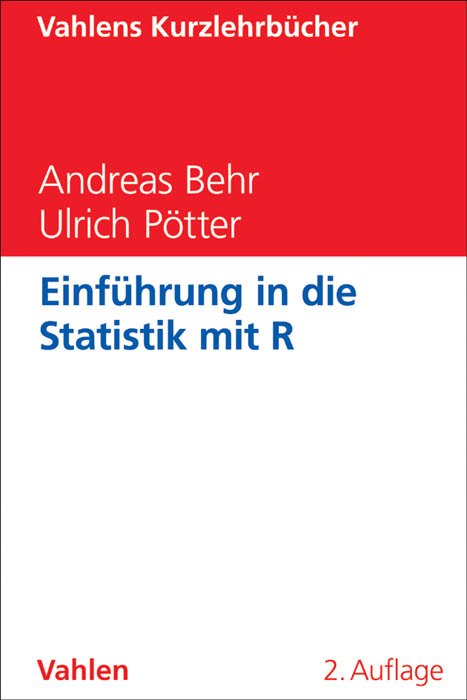 Einführung in die Statistik mit R - Andreas Behr, Ulrich Pötter