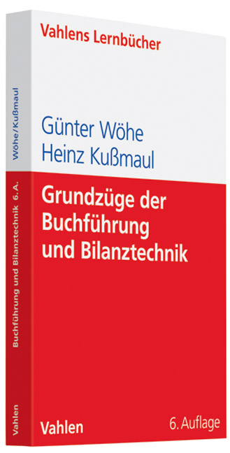 Grundzüge der Buchführung und Bilanztechnik - Günter Wöhe, Heinz Kussmaul