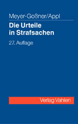 Die Urteile in Strafsachen - Lutz Meyer-Gossner, Ekkehard Appl, Theodor Kroschel, Karl Doerner