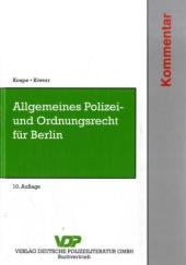 Allgemeines Polizei- und Ordnungsrecht für Berlin - Michael Knape, Ulrich Kiworr