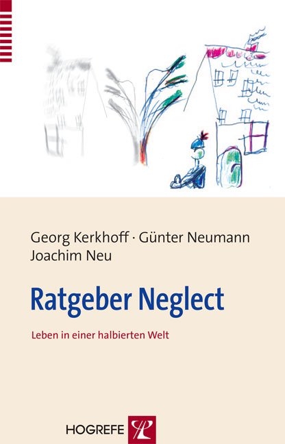 Ratgeber Neglect - Georg Kerkhoff, Günter Neumann, Joachim Neu