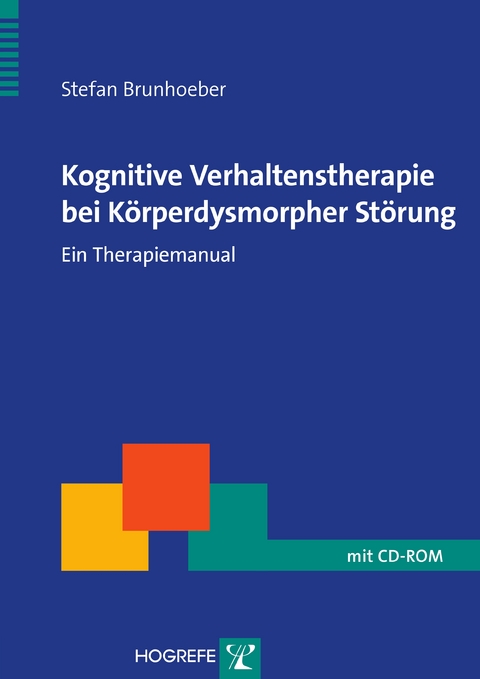 Kognitive Verhaltenstherapie bei Körperdysmorpher Störung - Stefan Brunhoeber