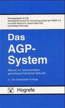 Das AGP-System - Hans Gutzmann, Klaus-Peter Kühl, Kristian Göhringer