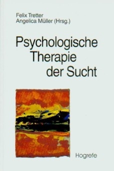 Psychologische Therapie der Sucht - 