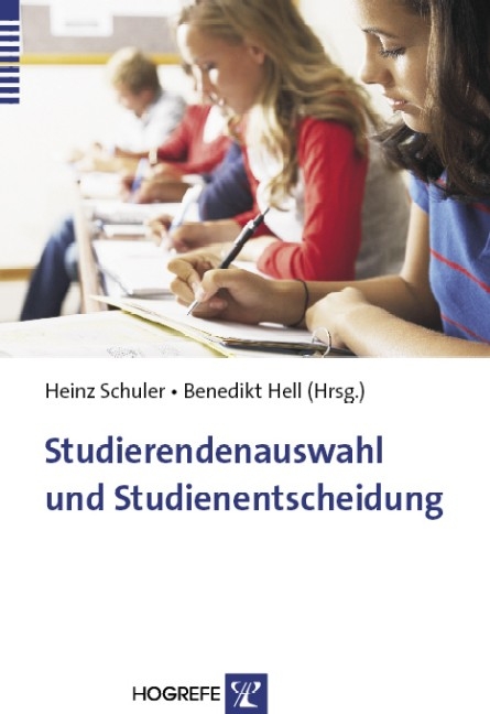 Studierendenauswahl und Studienentscheidung - 