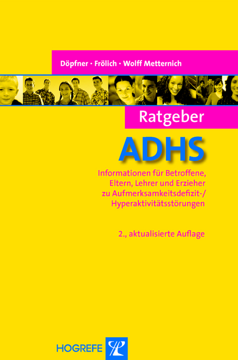 Ratgeber ADHS - Manfred Döpfner, Jan Frölich, Tanja Wolff Metternich-Kaizman